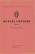 NORGES OFFISIELLE STATISTIKK XI256 NORGES FISKERIER. Fishery Statistics of Norway FISKERIDIREKTØREN DIRECTOR OF FISHERIES OF NORWAY BERGEN 1957