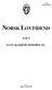Nr. 5 Side 695-875 NORSK LOVTIDEND. Avd. I. Lover og sentrale forskrifter mv.