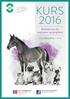 KURS 2016. Praktiske kurs for veterinærer og dyrepleiere VIUL, RINGERIKE, NORGE. JAN F. ANDERSEN A/S Musmyrveien 3, Bergermoen N-3520 Jevnaker Norge