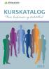 KURSKATALOG. Kurs, konferanser og studietilbud