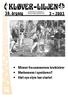 KLØVER-LILJEN. 38. årgang 3-2003. Minner fra sommerens kretsleirer Mørkemenn i speideren? Vårt nye styre har startet. Metodistkirkens speiderkorps