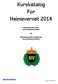 Kurskatalog For Heimevernet 2014