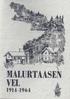 MALURTAASEN VEL 1914-1964