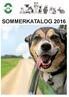 SOMMERKATALOG 2016. Alle priser er eks. mva. Tilbudene gjelder f.o.m 08.06.2016 t.o.m. 18.09.2016 1