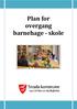 Plan for overgang barnehage - skole