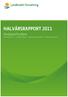 HALVårsrapport 2011. Verdipapirfondene: Landkreditt Kina Landkreditt Norge Landkreditt Aksje Global Landkreditt Høyrente