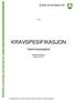 KRAVSPESIFIKASJON. Hjemmesykepleie BÆRUM KOMMUNE 1 A) Bærum kommune September 2014