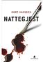 Kurt Hanssen. Nattegjest. Kriminalroman