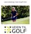 Lærerveiledning - Veien til golf 2016