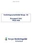 Forskningssamarbeidet Norge - EU. Årsrapport 2003 Tiltak 2004