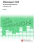 Miljørapport 2008. Hordaland fylkeskommune. AUD- rapport nr. 4-09. Mai 2009