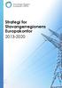 Stavanger Region European Office. Strategi for Stavangerregionens Europakontor 2013-2020