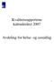 Kvalitetsrapportene kalenderåret 2007. Avdeling for helse- og sosialfag