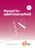 VEILEDER Manual for sykefraværsarbeid