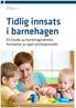 Tidlig innsats i barnehagen