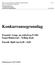 Konkurransegrunnlag. Prosjekt: Gang- og sykkelveg Fv284 Enger/Bakkerud Sylling skole Parsell: Hp01 km 0,30 0,85. Tilbudsnummer: 2013/ 018185