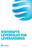 Innhold 2 STATKRAFTS LEVEREGLER FOR LEVERANDØRER. Melding til våre leverandører... 3