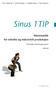 Sinus 1TIP. Matematikk for teknikk og industriell produksjon. Bokmål. Tore Oldervoll Odd Orskaug Audhild Vaaje Finn Hanisch