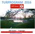 TURPROGRAM 2016. DNT Horten - Turgruppa. Turinfo: https://horten.dnt.no. Kontakt: