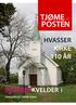 TJØME POSTEN HVASSER KIRKE 110 ÅR. SOMMERKVELDER i HVASSER OG TJØME KIRKE. Nr: årgang