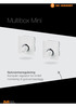 Multibox Mini. Gulvvarmeregulering Kompakt regulator for innfelt montering til gulvvarmeanlegg