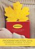 PROGRAM HAUSTEN 2016 Praksisfellesskap. To bibliotek ein struktur.