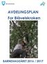 AVDELINGSPLAN For Blåveiskroken