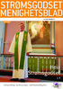 menighetsblad Heia Strømsgodset s 4 God PÅSKE #1/2014, årgang 73