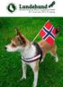 nytt Lundehund Medlemsblad for Norsk Lundehund Klubb Nr 2, mai/juni 2013, 34. årgang Lundehund-nytt 2/2013 1