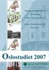 Oslostudiet Analyse av markedet for. kontorbygg. i Oslo, Asker og Bærum. Utført av Eiendomsspar AS. Primo