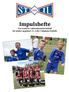 Impulshefte For trenere i aldersbestemt fotball for jenter og gutter 11-12år i Sandane Fotball.