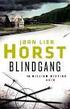 Jørn Lier Horst. Blindgang. Kriminalroman