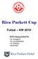 Rica Parkett Cup. Futsal KM Informasjonshefte. For arrangører For jurymedlemmer For dommere Spilleregler