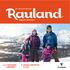 DET GÅR AN PÅ RAULAND. Skiguide 2016/2017. î 3 SKISENTER 1 HEISKORT. î GRATIS SKIUTSTYR 0-6 ÅR