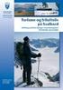 SAKSFRAMLEGG. Saksbehandler: Hans Ole Wærsted Arkiv: L12 Arkivsaksnr.: 15/929 DETALJREGULERING NOREFJELLSTUA- FØRSTEGANGSBEHANDLING