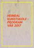 HEIMDAL KUNSTSKOLE PROGRAM VÅR 2017