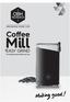 Mill Coffeemill_UL_UVN_0116.indd :07:58