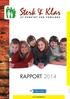 RAPPORT 2014 UTSETTE UNGES ALKOHOLDEBUT. Hovedmål for programmet: