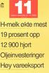 H_nnelk o kte mest. 19 prosent opp hjort rt. Hoy vareeksport. Helmelk er den matvaren som har hatt størst prisvekst siden 1979, side 4