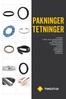 PAKNINGER TETNINGER O-RINGER FLENS- OG PLATEPAKNINGER BONDED SEALS METALLPAKNINGER TETNINGSRINGER V-RINGER LÅSERINGER LUKEPAKNING GUMMIDUK SVEISEDUK