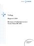 Vedlegg. Rapport 1/2010. Revisjon av budsjettprosessen i Vestre Viken HF 2010