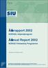 SIU. ÅÅÅÅååÅåååærsrapport 2002 NORADs stipendprogram. ÅÅÅAååÅåååænnual Report 2002 NORAD Fellowship Programme. Nr. 2/2003.