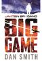 Dan Smith. Big Game. Oversatt av Egil Halmøy. Gyldendal