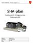 SHA-plan. Hestehovveien 9 PU-boliger med base Totalentreprise RYGGE KOMMUNE SHA-plan, byggherre rev.0