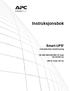 SU UM B FC Instruksjonsbok. Smart-UPS. Avbruddssikker strømforsyning. 750/1000/1500/2200/3000 VA Tower 100/120/230 Vac. 500 VA Tower 100 Vac