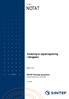 N- 06/07 NOTAT. Vurdering av signalregulering i Oalsgaten. Ørjan Tveit. SINTEF Teknologi og samfunn. Transportsikkerhet og -informatikk