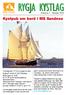 RYGJA KYSTLAG. Kystpub om bord i MS Sandnes. Nummer 3 - Oktober Torsdag den arrangeres atter kystpub ombord i MS Sandnes.