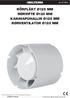 Rörfläkt ø125 mm Rørvifte ø125 mm Kanavapuhallin ø125 mm Rørventilator ø125 mm