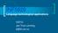 INF5820. Language technological applications. H2010 Jan Tore Lønning
