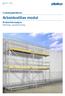 /2015 no. Forskalingsteknikerne. Arbeidsstillas modul. Brukerinformasjon. Monterings- og bruksanvisning